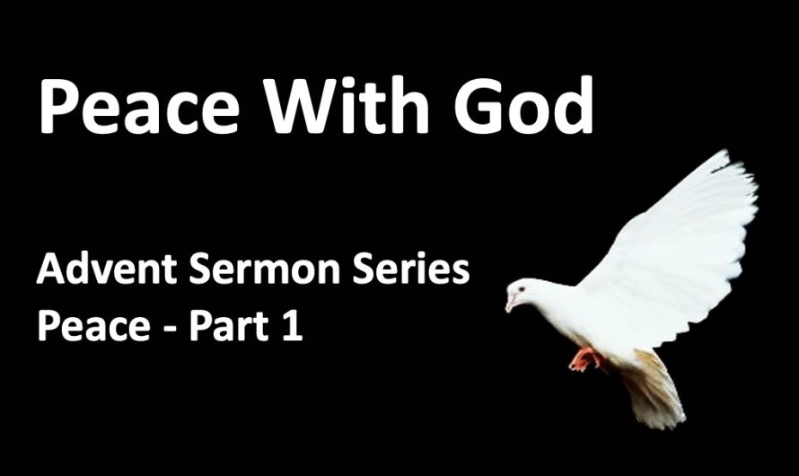 Peace Part 1: Peace With God